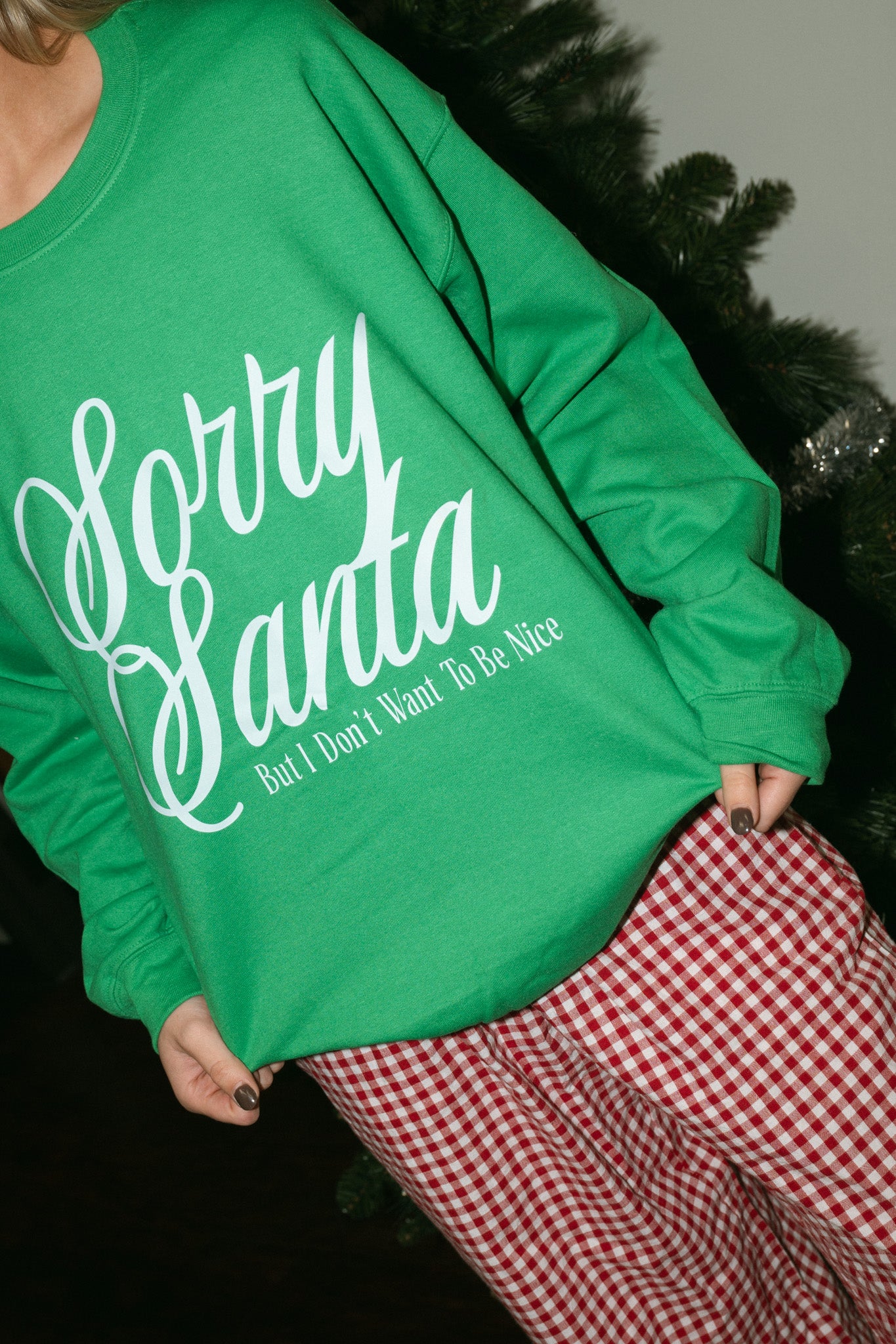 Sorry Santa Sweatshirt
