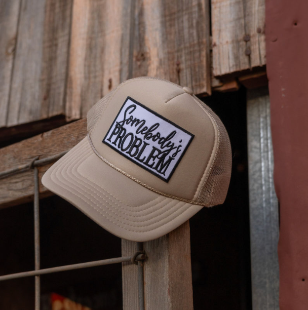 Somebody's Problem Hat