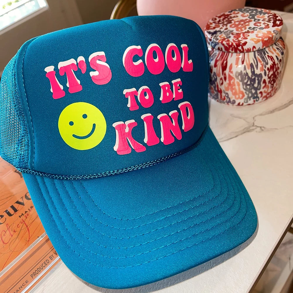 It's Cool To Be Kind Hat